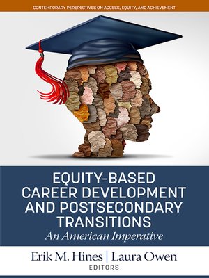 cover image of Equity-Based Career Development and Postsecondary Transitions